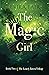 The Magic Girl (The Lonely Raven Trilogy, #2)