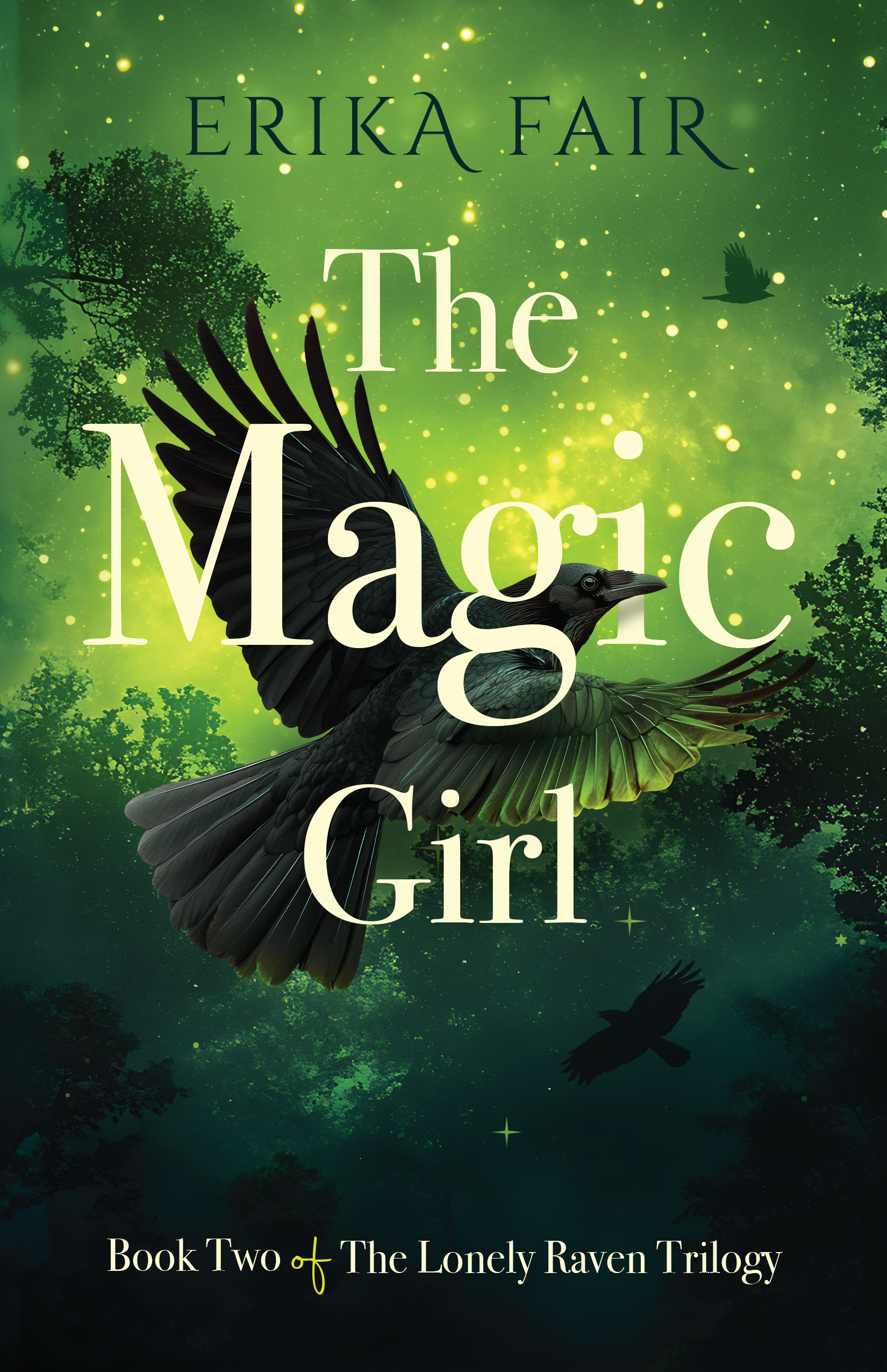 The Magic Girl (The Lonely Raven Trilogy, #2)