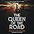The Queen of the Road: A Post-Apocalyptic Superhero Novel (The Post-Break World: The Storm Who Rides, Book 2)
