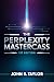 The Perplexity Masterclass: From Search to Synthesis
