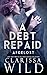 A Debt Repaid: Afgelost (Dutch Edition)