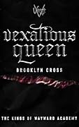 Vexatious Queen