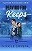 Playing for Keeps by Nicole Crystal