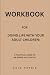 Workbook for Doing Life Wit...