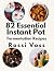 82 Essential Instant Pot Fe...