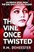 The Vine Once Twisted (The ...