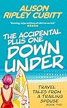The Accidental Plus One Down Under  by Alison Ripley Cubitt