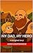 My Dad, My Hero: A VikingDa...