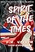 Spirit of the Times: Book 3 Better to Burn Out Series