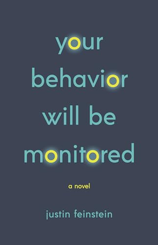 Your Behavior Will Be Monitored (Paperback)