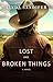 Lost and Broken Things by Linda Sandifer Lost and Broken Things by Linda Sandifer