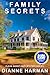 Family Secrets by Dianne Harman Family Secrets by Dianne Harman