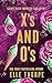 X's and O's (Saint View Murder Squad, #1)