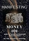 Manifesting Money 101: How to Start Attracting Wealth Today (The Quantum Shifter Series Book 17) Book cover for Manifesting Money 101: How to Start Attracting Wealth Today (The Quantum Shifter Series Book 17)