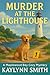 Murder at the Lighthouse (M...