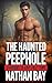 The Haunted Peephole : Straight to Gay First Time MM Romance (Straight to Gay First Time MM Romance Stories)