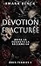 Dévotion Fracturée: Dark Ro...
