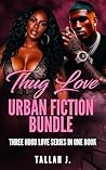 Thug Love Bundle:...