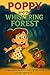 Poppy and the Whispering Fo...