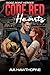 Code Red Hearts by Ava Hawthorne