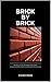 Brick By Brick: Building A Life of Impact (Building Champions)