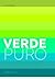 Verde Puro: (UN MANUAL MINI...