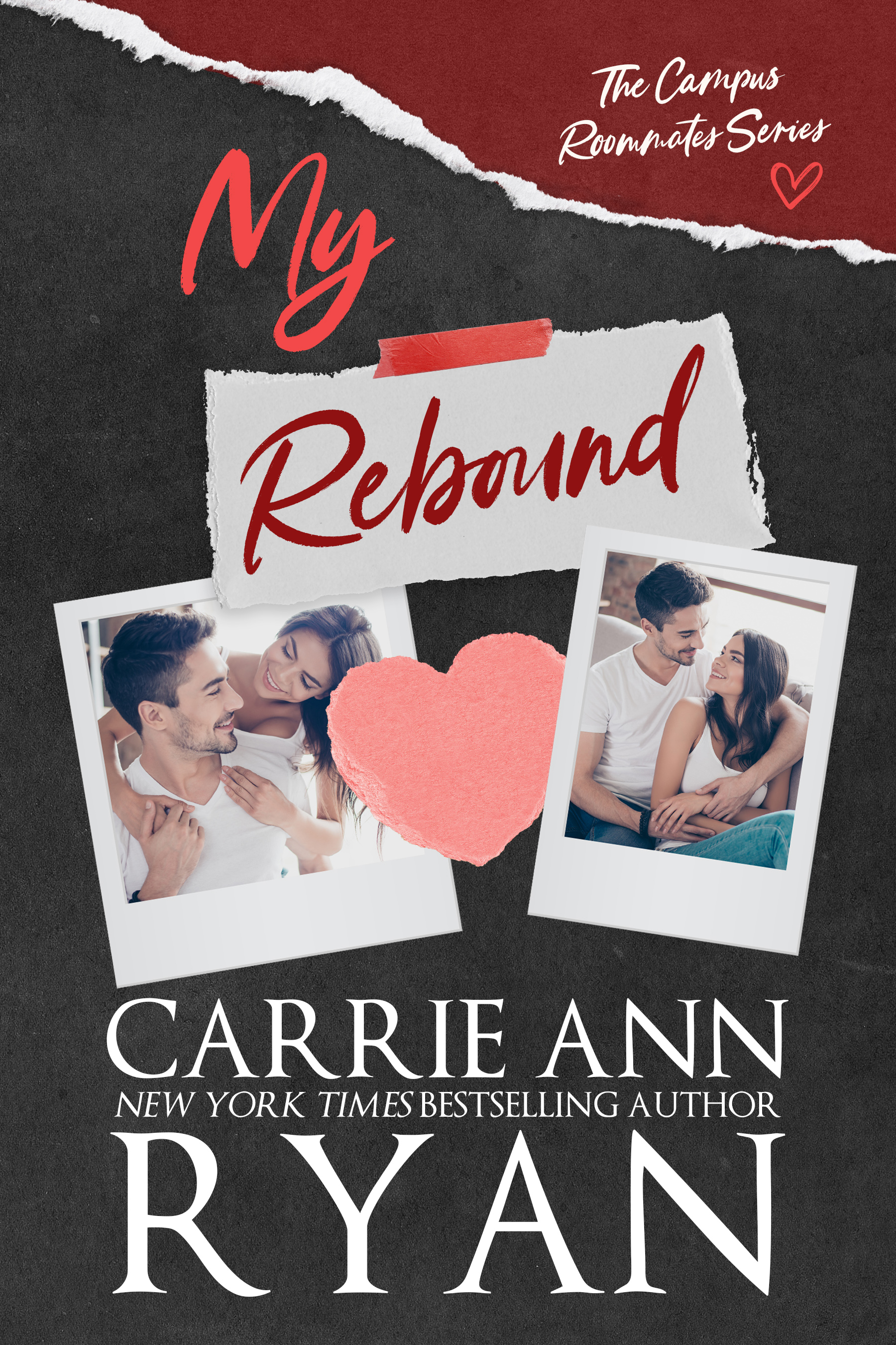 My Rebound (Campus Roommates, #2)