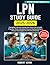 LPN Study Guide 2025–2026: ...