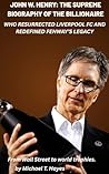 JOHN W. HENRY: TH...