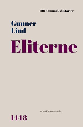 Eliterne: 1448 (100 danmarkshistorier Book 96) (Danish Edition)