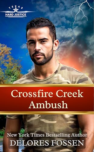 Crossfire Creek Ambush (Hard Justice, Crossfire Creek Book 4)