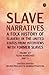 Slave Narratives: A Folk Hi...