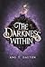 The Darkness Within (Twisted Thorn Book 2)