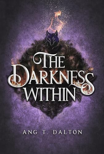 The Darkness Within (Twisted Thorn Book 2)