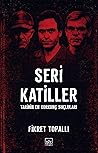 Seri Katiller: Ta...