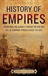 History of Empires by Billy Wellman