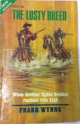 The Lusty Breed / The Siege at Gunhammer (Mass Market Paperback)