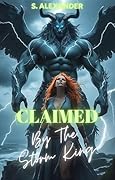 Claimed By The Storm King: A Steamy Fated Mates Monster Romance Short Read
