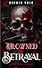 Crown In Betrayal: A Dark M...