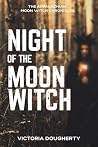 Night of the Moon...