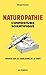 Naturopathie - L'imposture ...