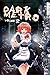 Dark Metro, Volume 2 by Tokyo Calen