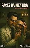 Faces da Mentira:...
