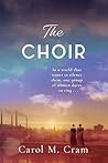 The Choir by Carol M. Cram