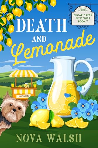 Death and Lemonade (Sugar Creek Mystery Series Book 7)