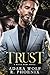 Trust: A Mafia Doms Novel