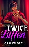 Twice Bitten