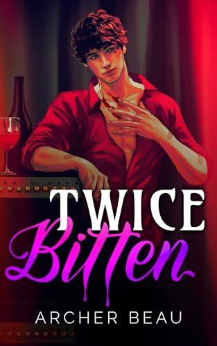 Twice Bitten (Kindle Edition)