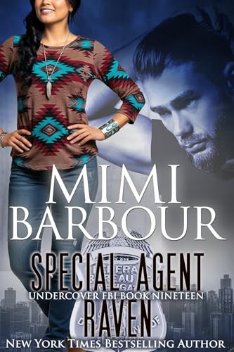 Special Agent Raven (Undercover FBI #19)