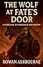 The Wolf at Fate's Door: A ...